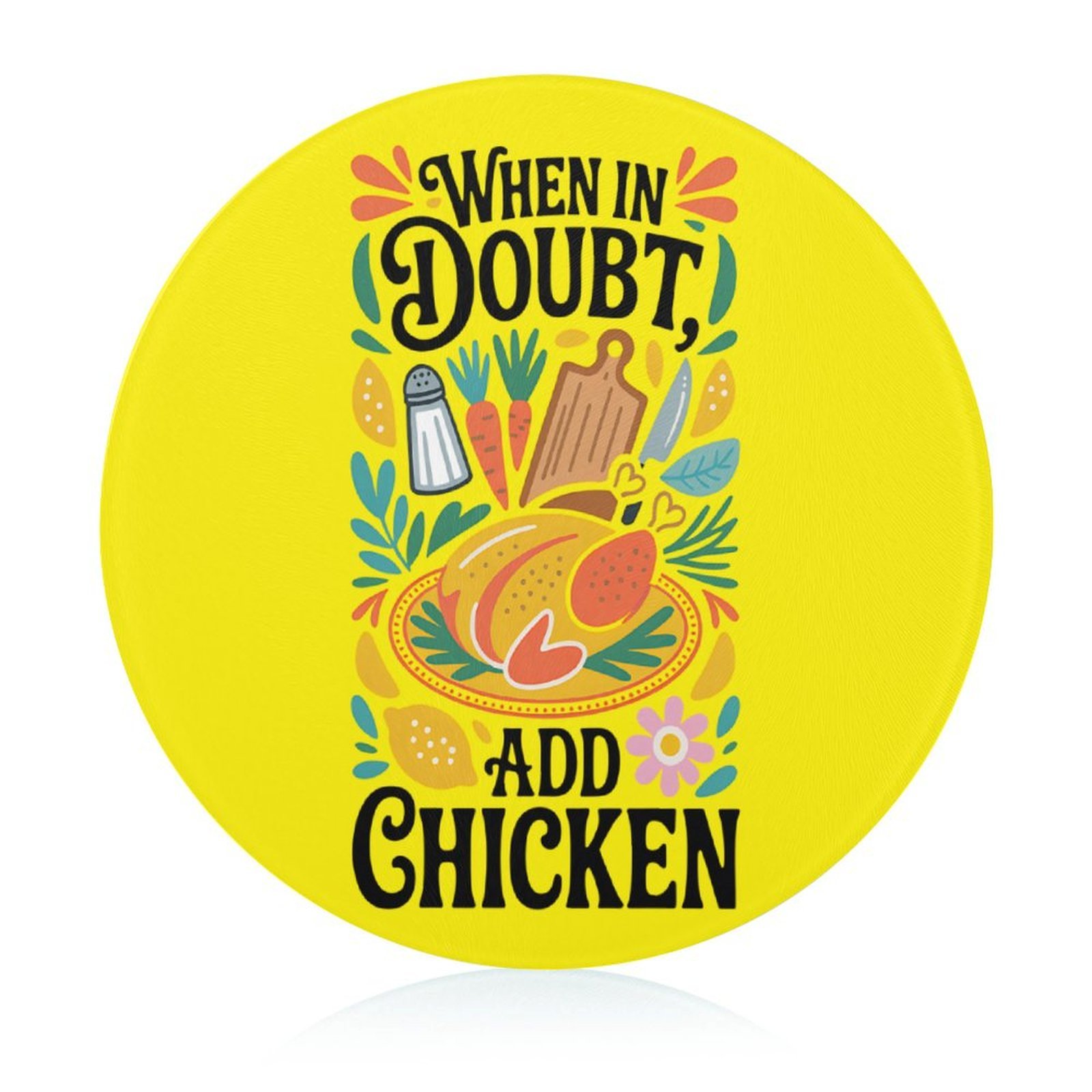 When in Doubt Add Chicken