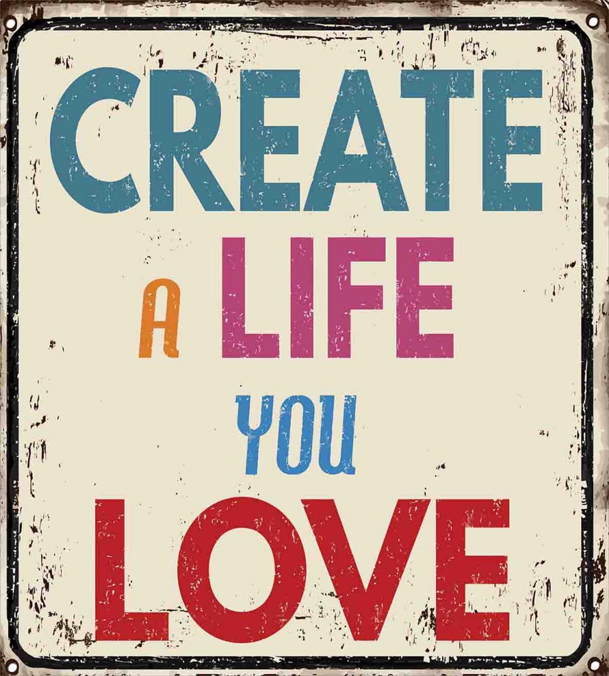 Create a Life You Love Text — Pattern