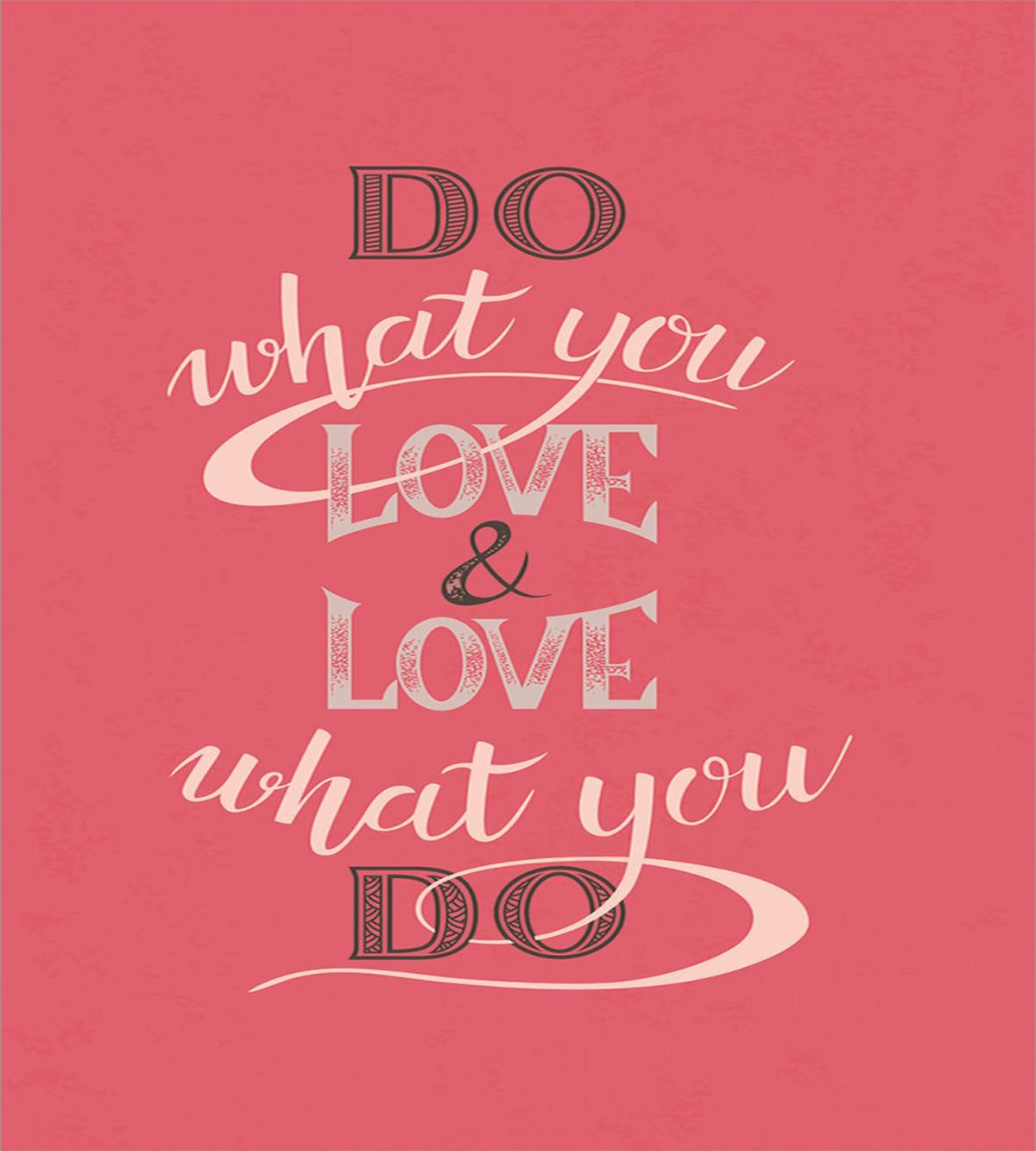 Love What You Do Typography — Pattern