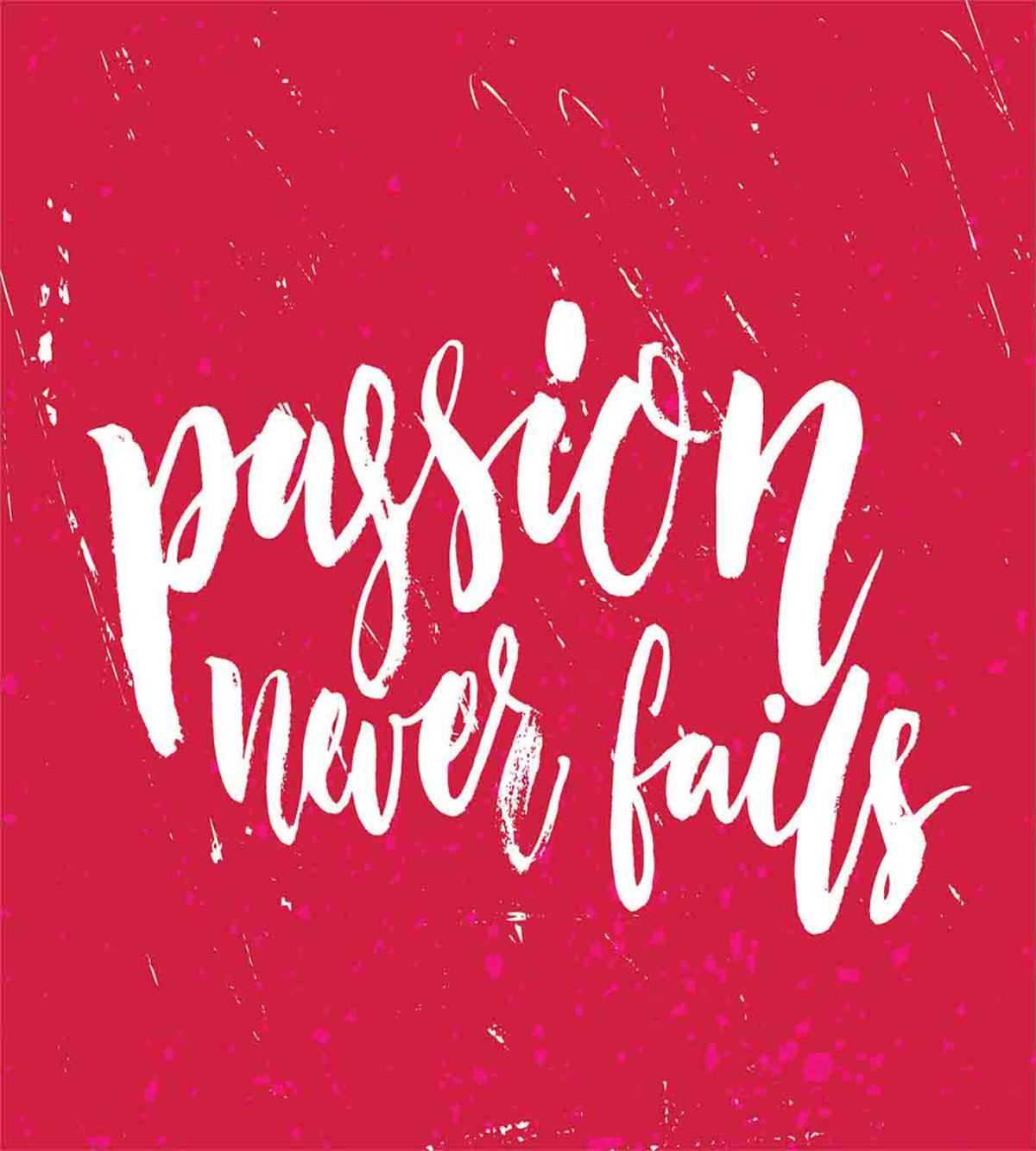 Passion Never Fails Messy — Pattern