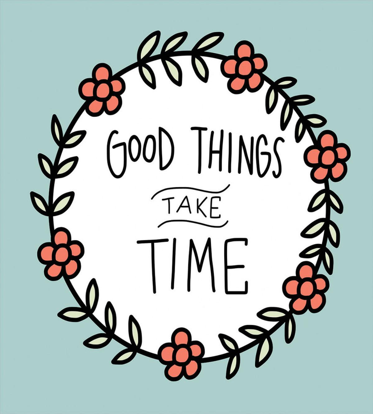 Things Take Time — Pattern