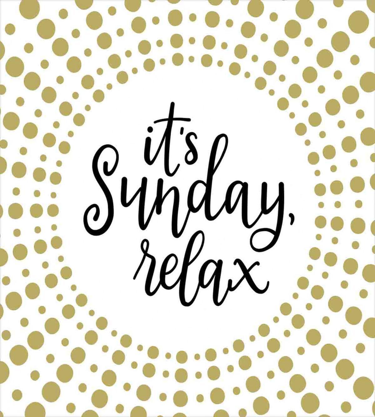 It is Sunday Relax Message — Pattern
