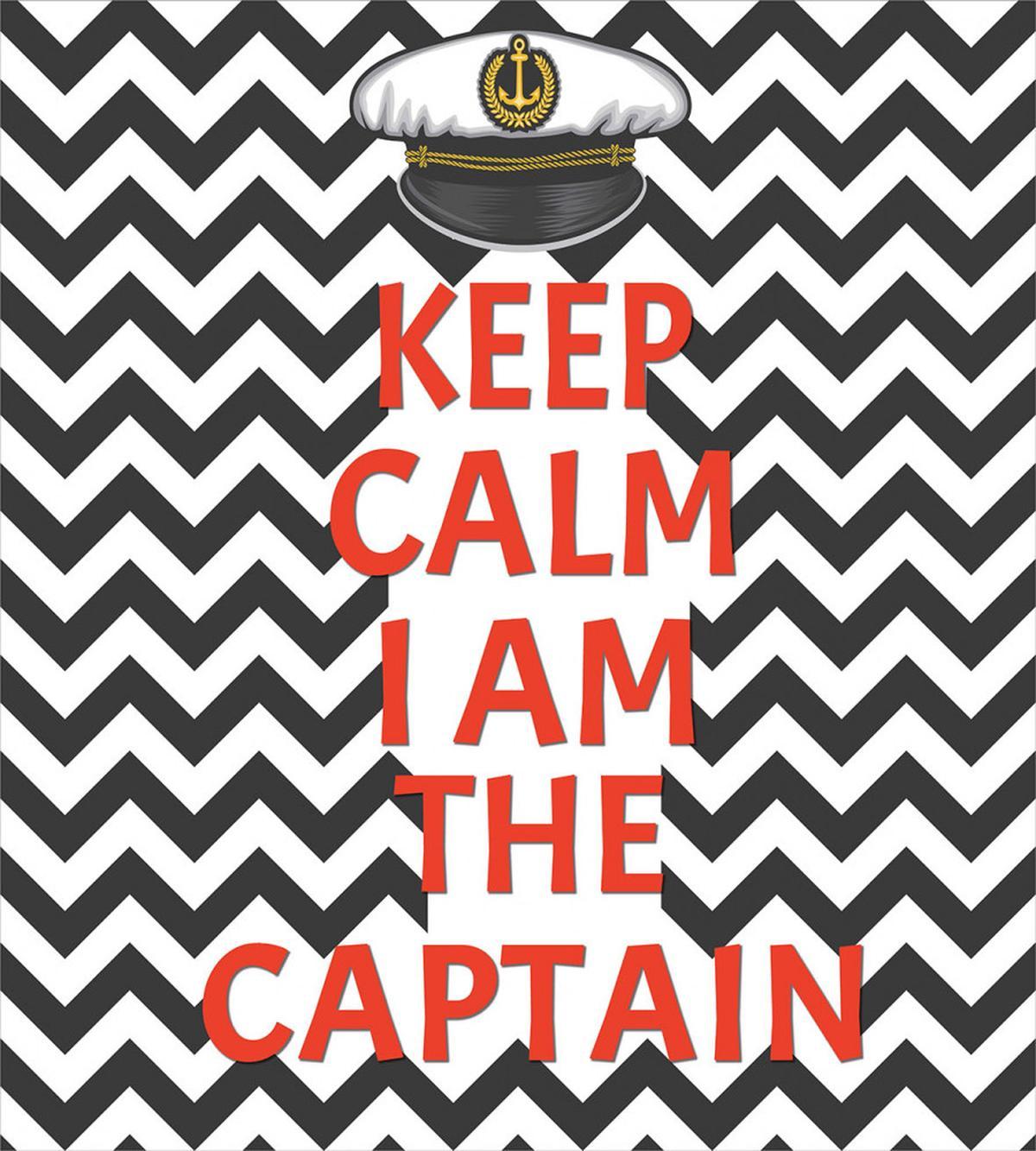 Keep Calm I am Captain — Pattern