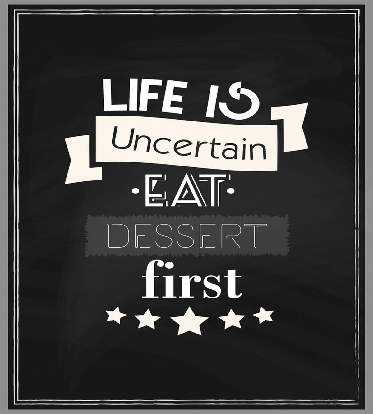 Life is Uncertain Food Themed — Pattern
