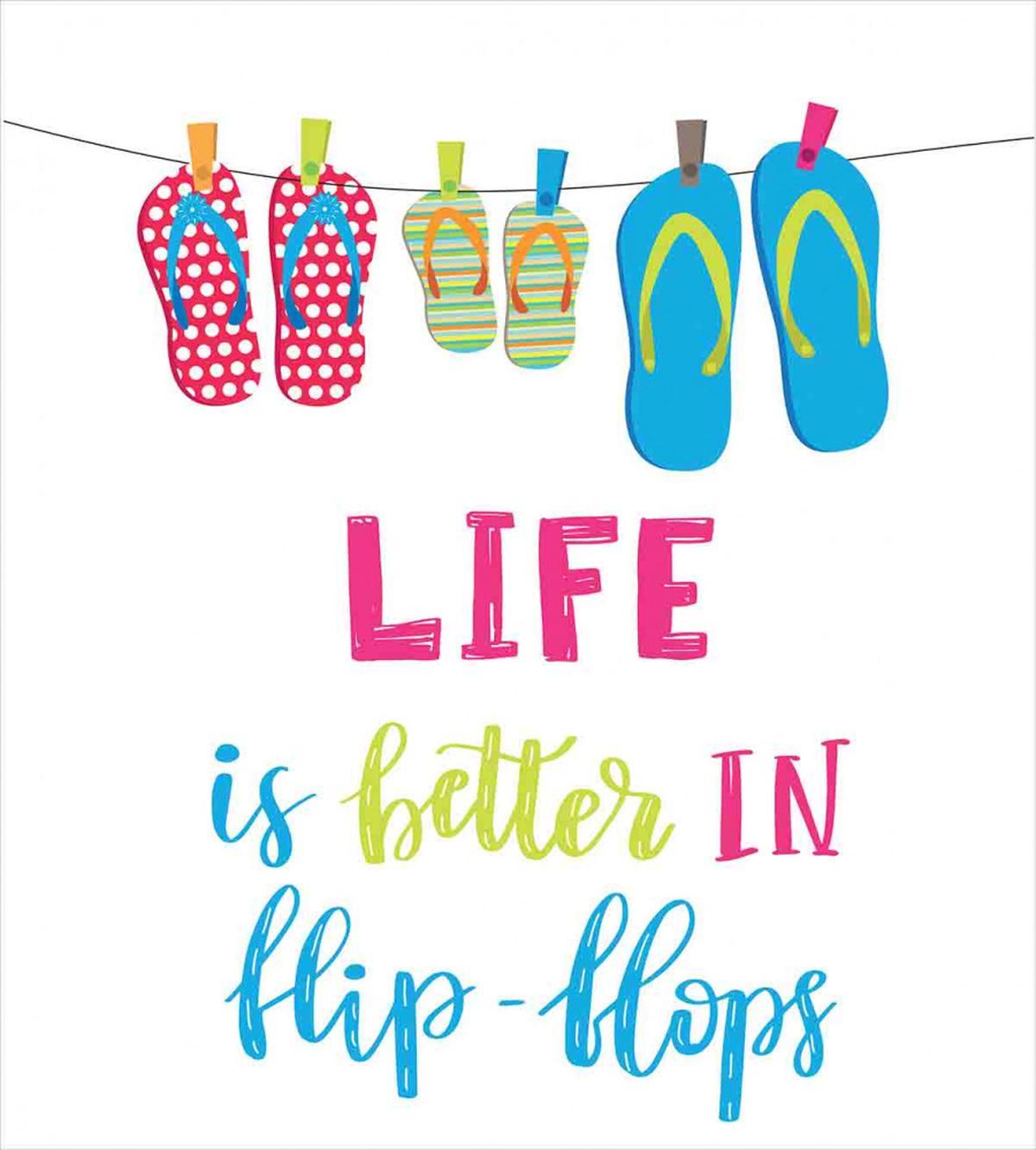 Life is Better in Flip Flops — Pattern