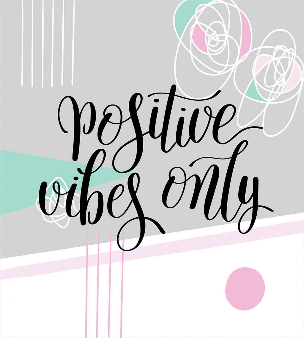 Positive Vibes Only — Pattern