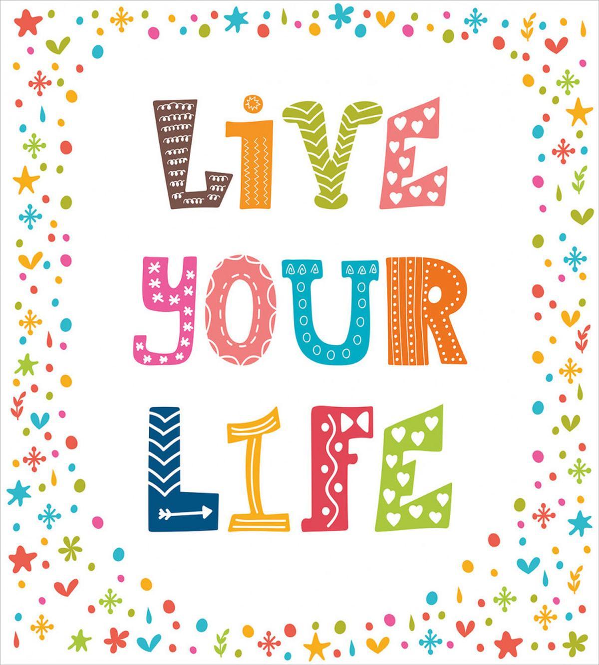 Funny Live Your Life Wording — Pattern