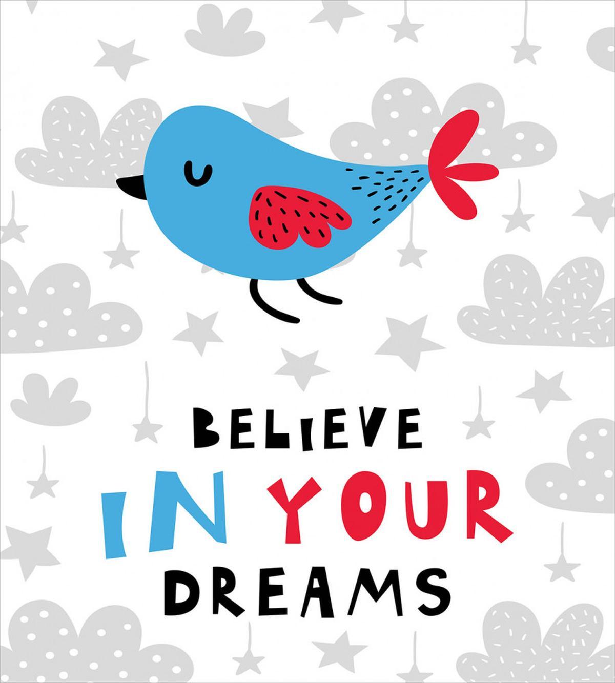 Believe in Your Dreams Bird — Pattern