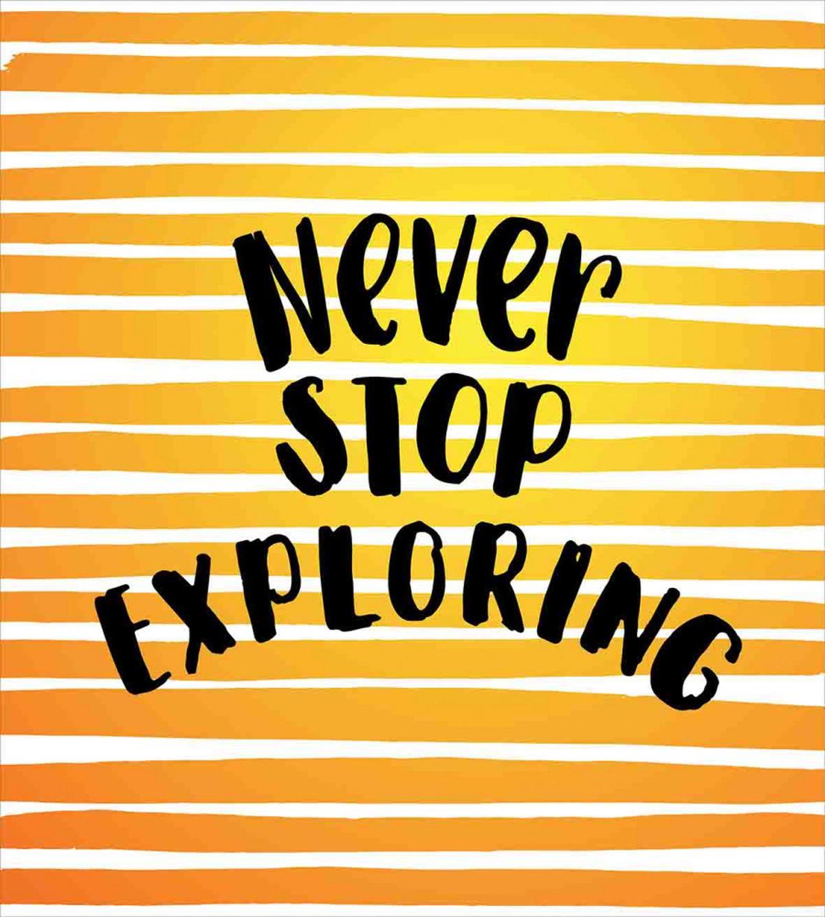 Never Stop Exploring Ombre — Pattern