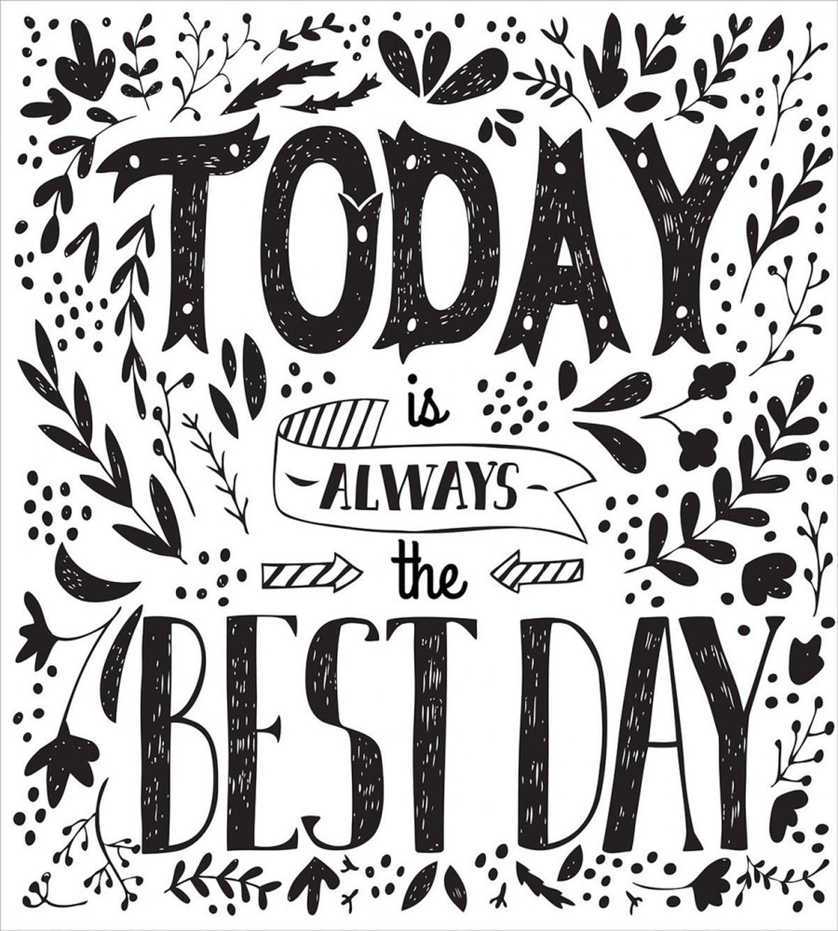 Today is Best Day — Pattern