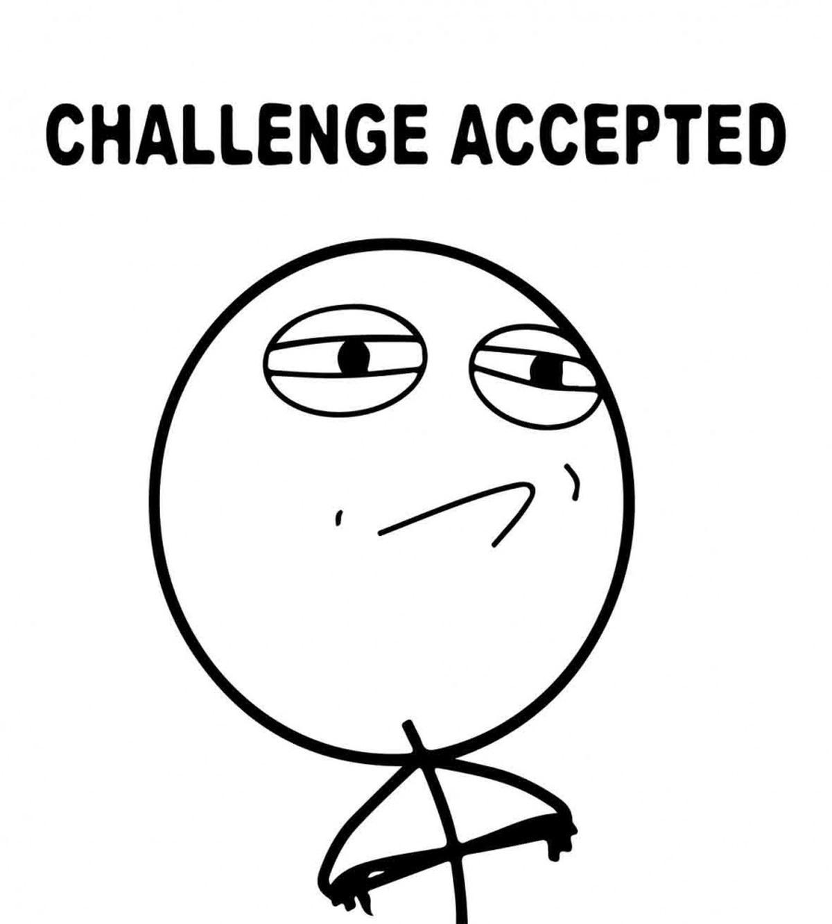 Challenge Accepted Meme — Pattern