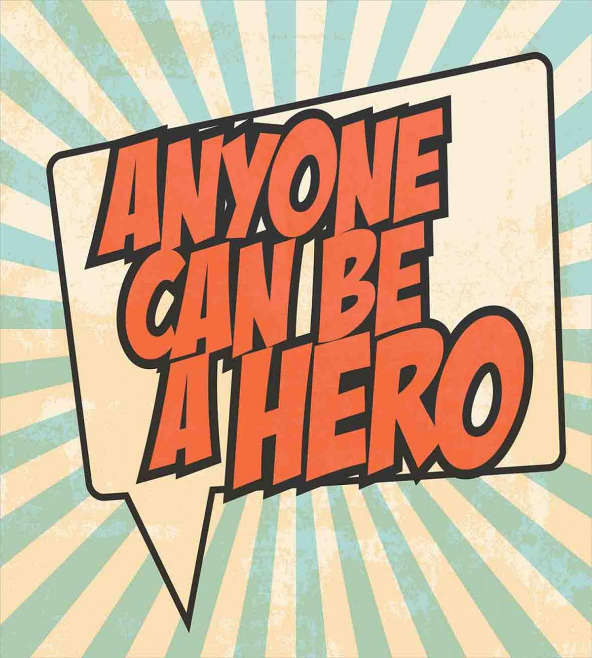 Anyone Can Be a Hero — Pattern
