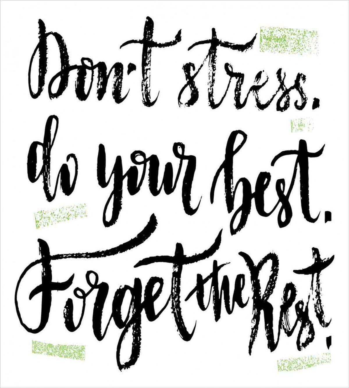 Do Not Stress Do Your Best — Pattern