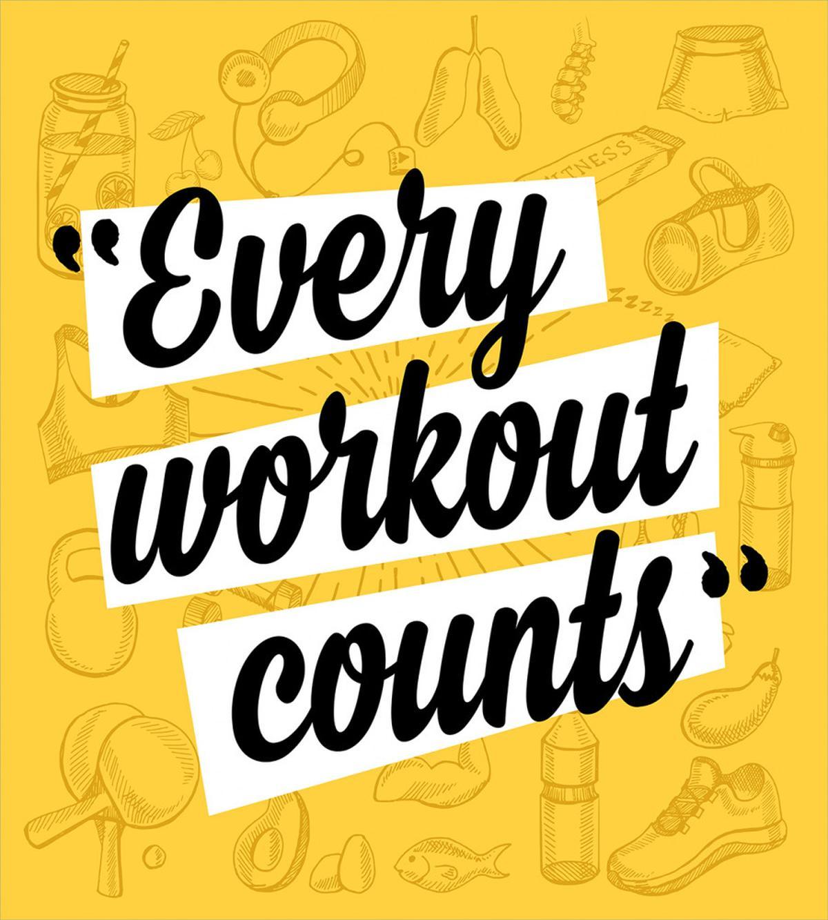 Every Workout Counts — Pattern