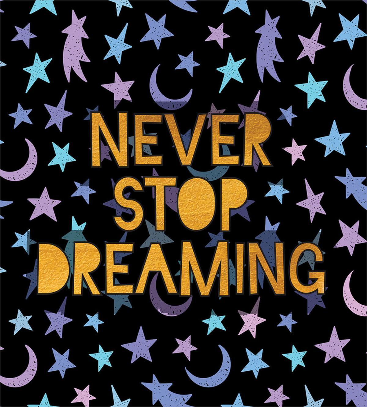 Never Stop Dreaming Stars — Pattern