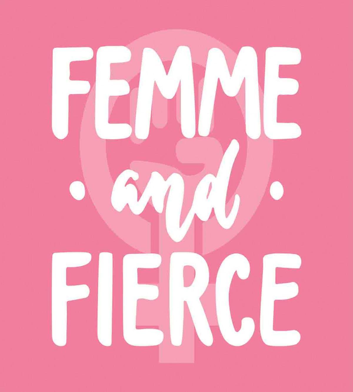 Femme and Fierce Words — Pattern