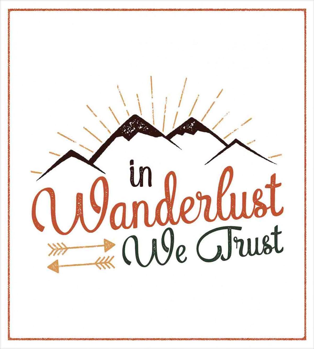 Wanderlust We Trust Text — Pattern