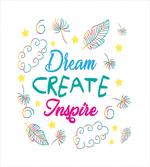 Dream Create Inspire Leaves