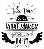 Do What Makes You Happy