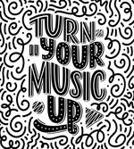 Turn Your Music