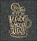 Have a Day Coffee Cup