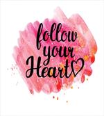 Follow Your Heart Phrase