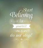Believe in Yourself