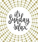 It is Sunday Relax Message