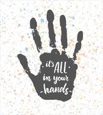 It is All in Your Hands