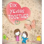 6 Years Together Words