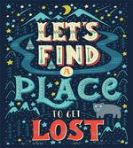 Let's Get Lost Phrase