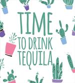 Time to Drink Words Cactus