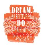 Dream Believe Do Repeat Leaf