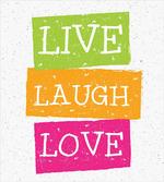 Live Laugh Love Vibrant