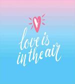 Love is in Air Romantic