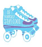 Be Yourself Roller Skate