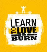 Love the Burn Grungy