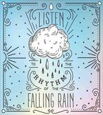 Listen Falling Rain Rhyme