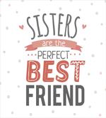 Best Friend Sisters Words