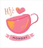 Hello Monday Text and a Mug