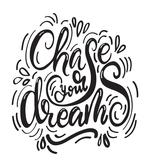 Chase Your Dreams