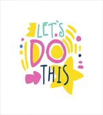 Lets Do This Words