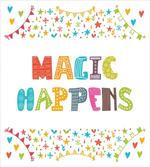 Magic Happens