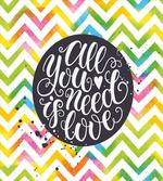 All You Need is Love Chevron
