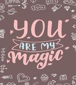 You are My Magic Outline