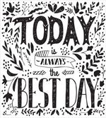 Today is Best Day