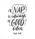 Nap is Always an Idea