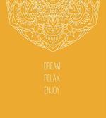 Dream Relax Enjoy Message