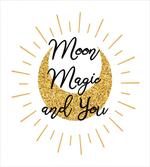 Lover Text Moon Magic and You