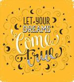 Let Your Dreams Come True